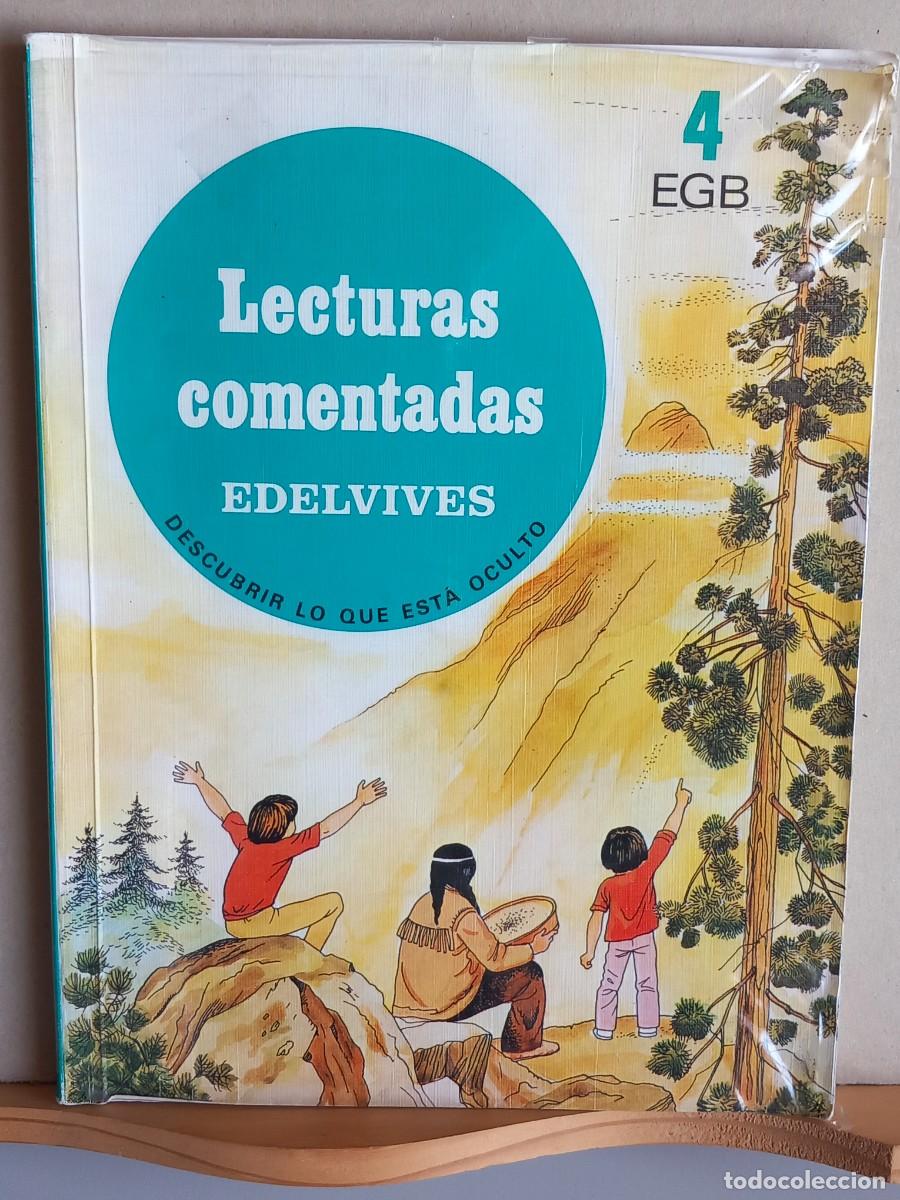 Libros de segunda mano: LECTURAS COMENTADAS. 4&deg; EGB. Ed Edelvives - Foto 1