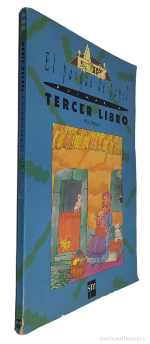 Libros de segunda mano: EL PARQUE DE PAPEL. PRIMARIA. TERCER LIBRO / PILAR MATEOS. SM. - Foto 2