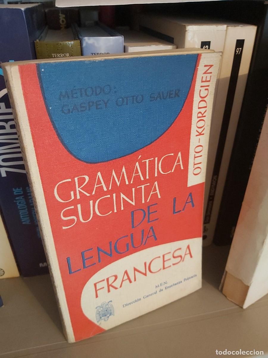 Libros de segunda mano: GRAM&Aacute;TICA SUCINTA DE LA LENGUA FRANCESA: OTTO KORDGIEN - Foto 1