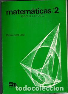 Libros de segunda mano: Matem&aacute;ticas 2 Bachillerato. Pedro Leal Leal - Foto 1