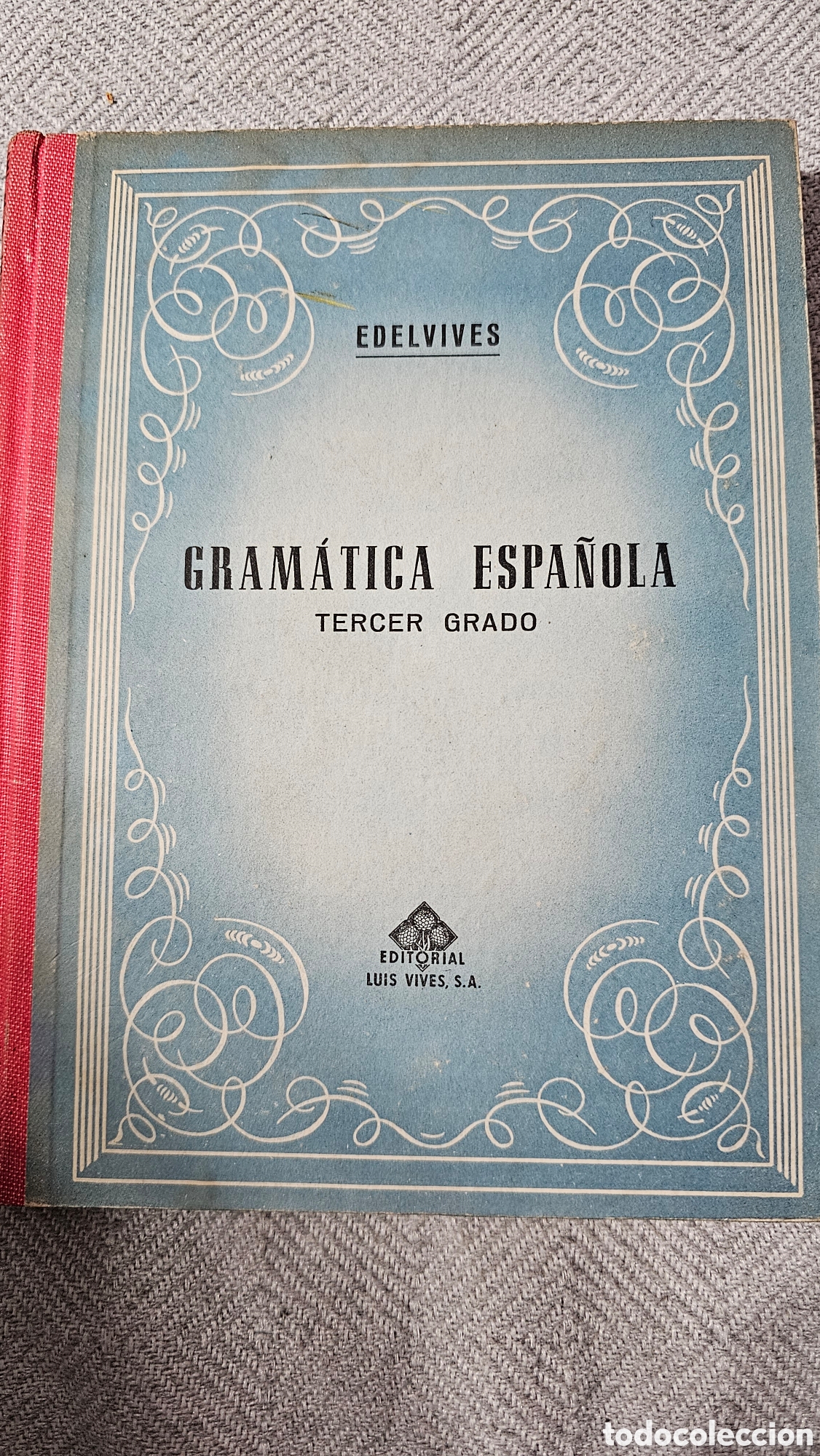 Libros de segunda mano: Gram&aacute;tica espa&ntilde;ola tercer grado - Foto 1