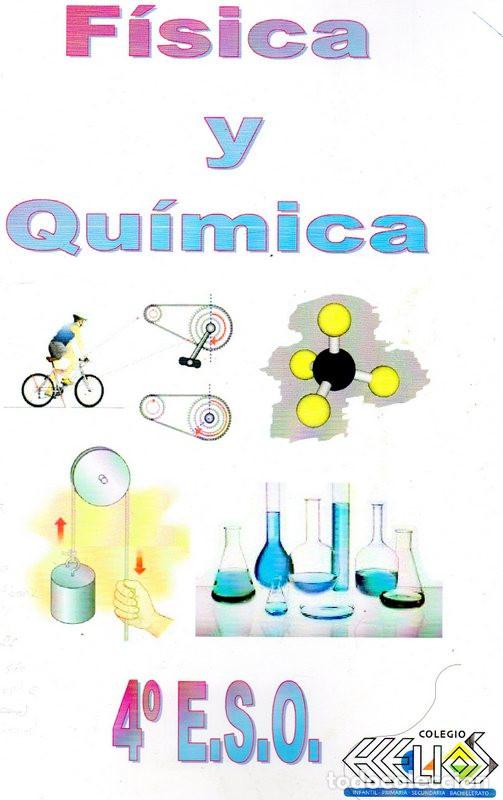 Libros de segunda mano: F&iacute;sica y Qu&iacute;mica, 4&ordm; ESO. Colegio Helios - Foto 1