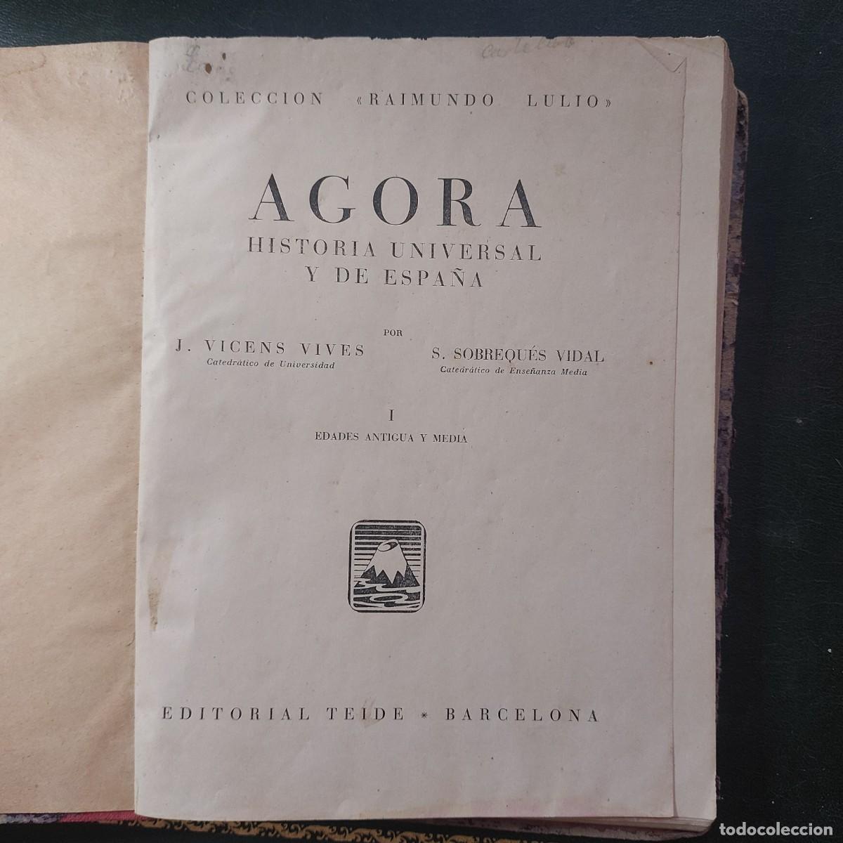 Libros de segunda mano: Agora - Vicens Vives y Sobrequ&eacute;s - 1954 - Foto 1