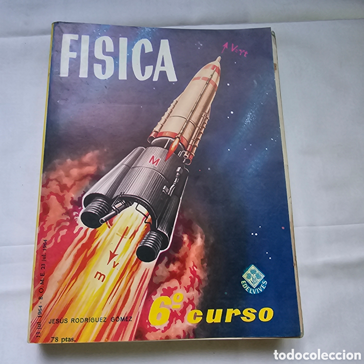 Libros de segunda mano: F&iacute;sica. Sexto curso - RODR&Iacute;GUEZ G&Oacute;MEZ, Jes&uacute;s - Foto 1