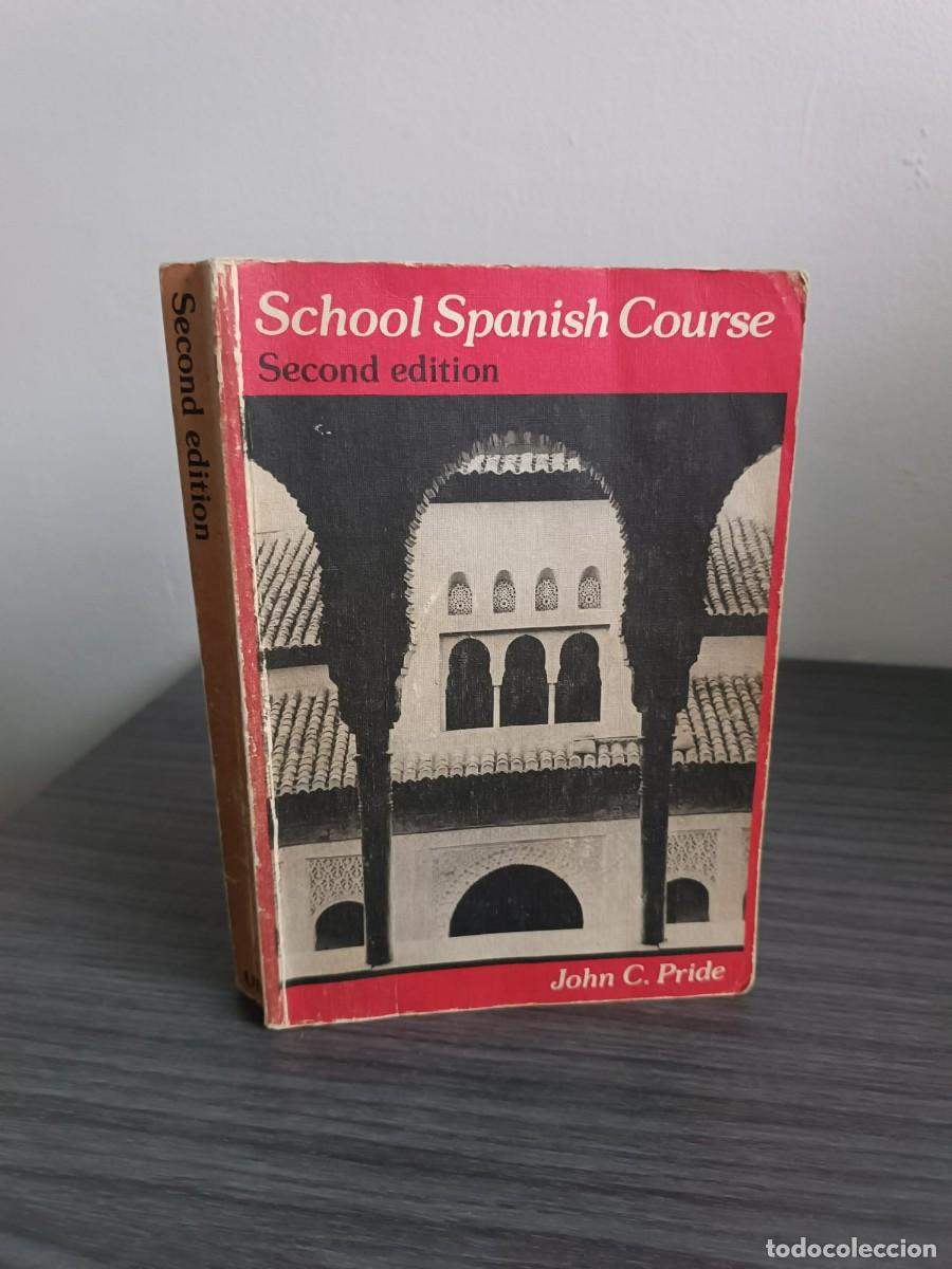 Libros de segunda mano: School Spanish Course - John C. Pride - 1980 - Secon Edition - Foto 2