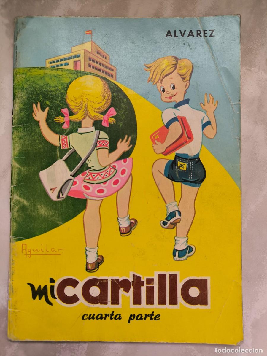 Libros de segunda mano: MI CARTILLA CUARTA PARTE -ALVAREZ -portes 4,99 - Foto 1