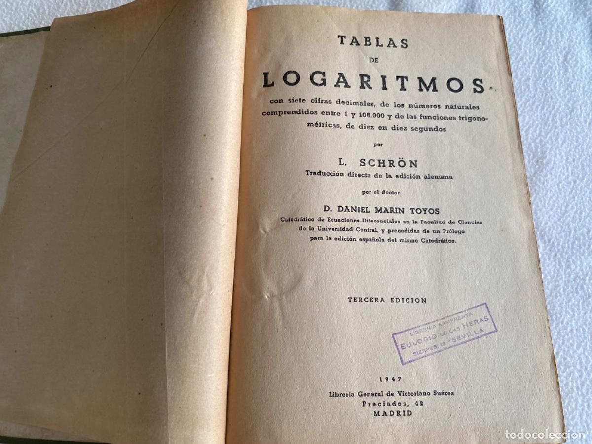 Libros de segunda mano: Libro Tablas de Logaritmos L- Schr&ouml;n 1947 - Foto 7