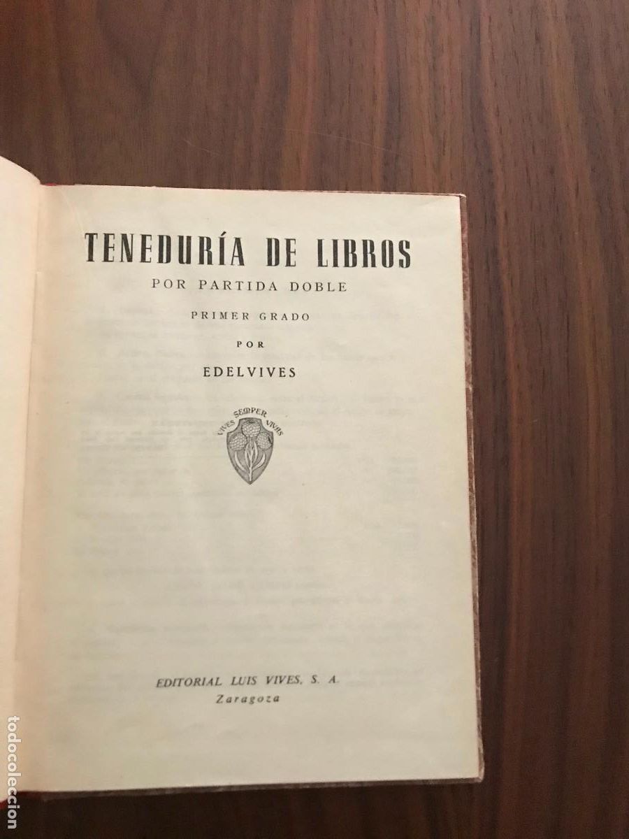 Libros de segunda mano: TENEDUR&Iacute;A DE LIBROS PRIMER CURSO , EDITORIAL LUIS VIVES , A&Ntilde;O 1954 - Foto 2