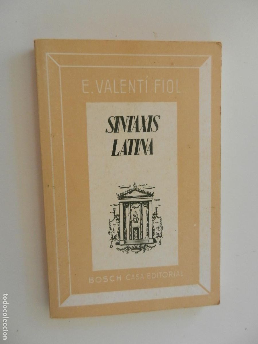 Libros de segunda mano: SINTAXIS LATINA - E. VALENT&Iacute; FIOL - BOSCH EDITORIAL 1995. - Foto 1