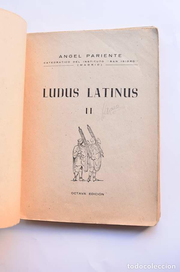 Libros de segunda mano: Ludus Latinus II - PARIENTE, &Aacute;ngel - Foto 2