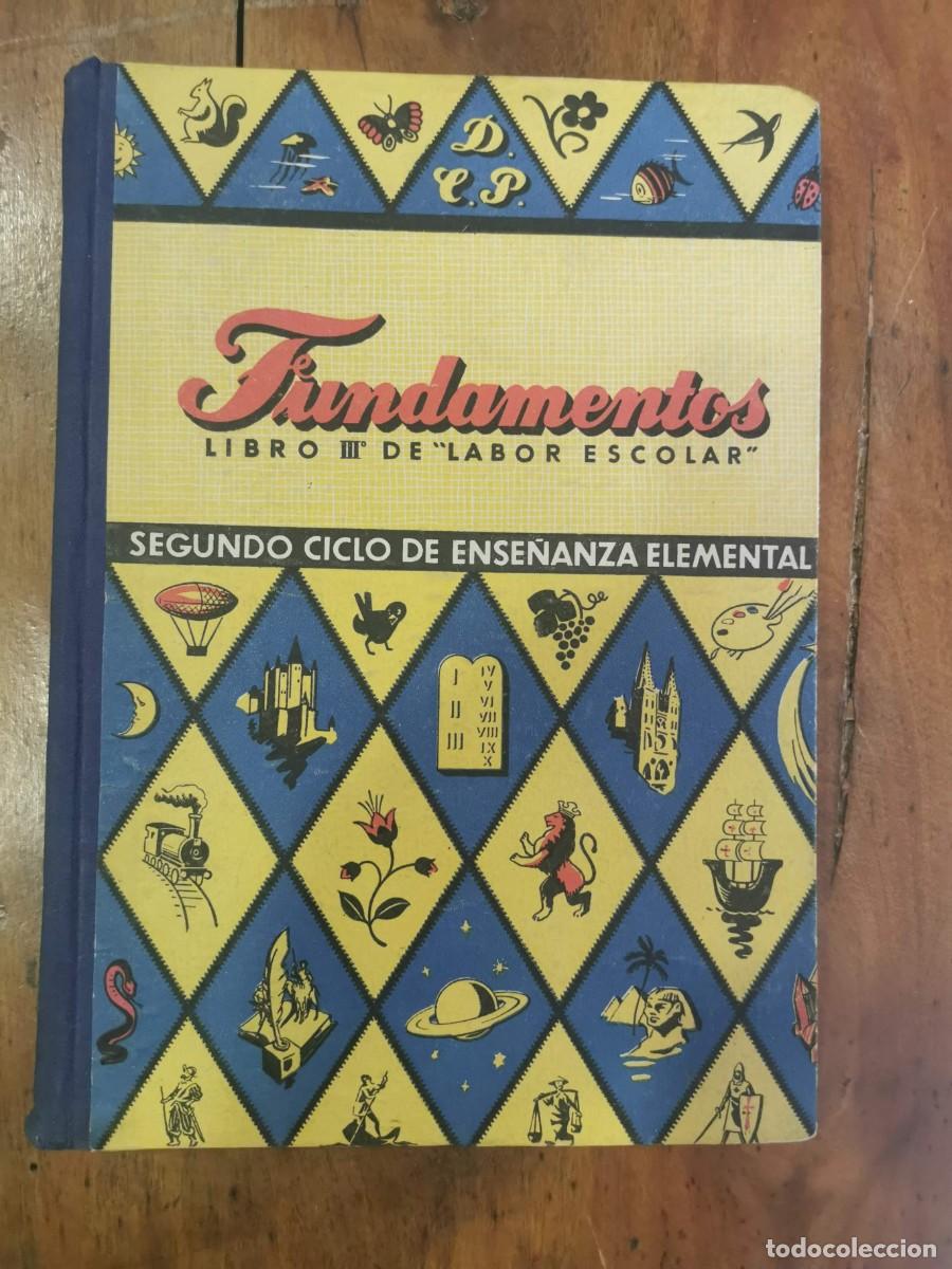 Libros de segunda mano: FUNDAMENTOS. Libro Tercero correspondiente al Segundo Ciclo de Ense&ntilde;anza Elemental - Foto 1