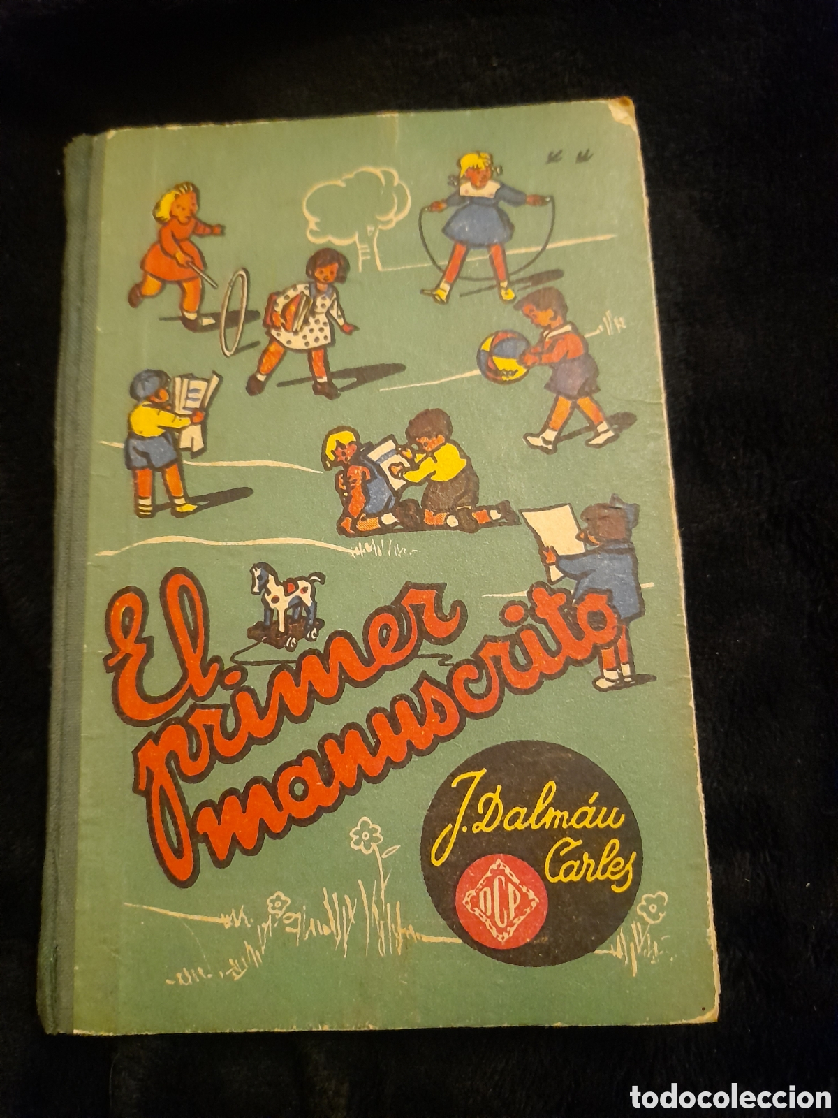 Libros de segunda mano: Libro, El primer manuscrito, Editorial Dalmau Charles, Gerona - Foto 1