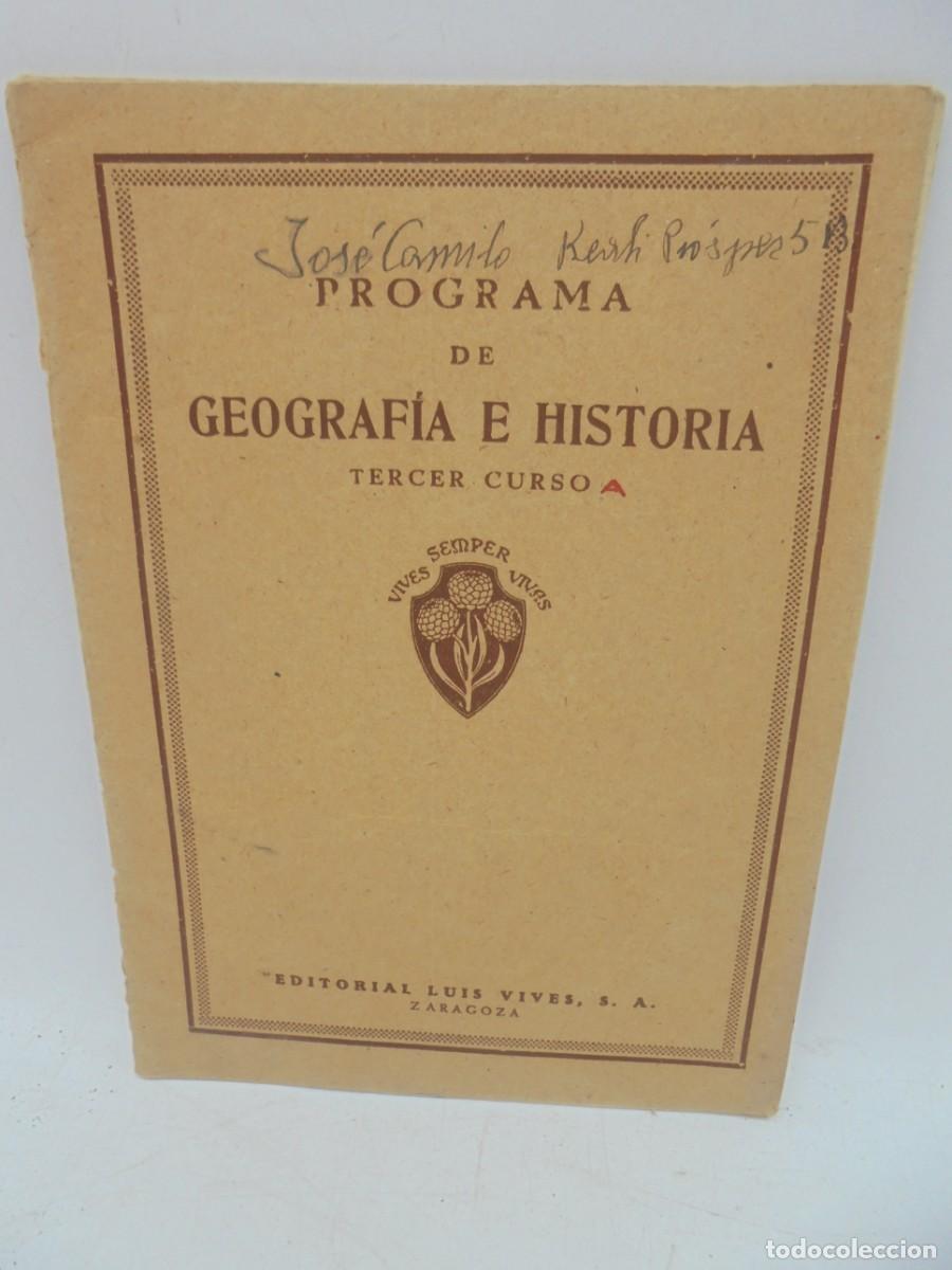 Libros de segunda mano: PROGRAMA DE GEOGRAFIA E HISTORIA. TERCER CURSO. EDITORIAL LUIS VIVES. PAGS: 16. - Foto 1