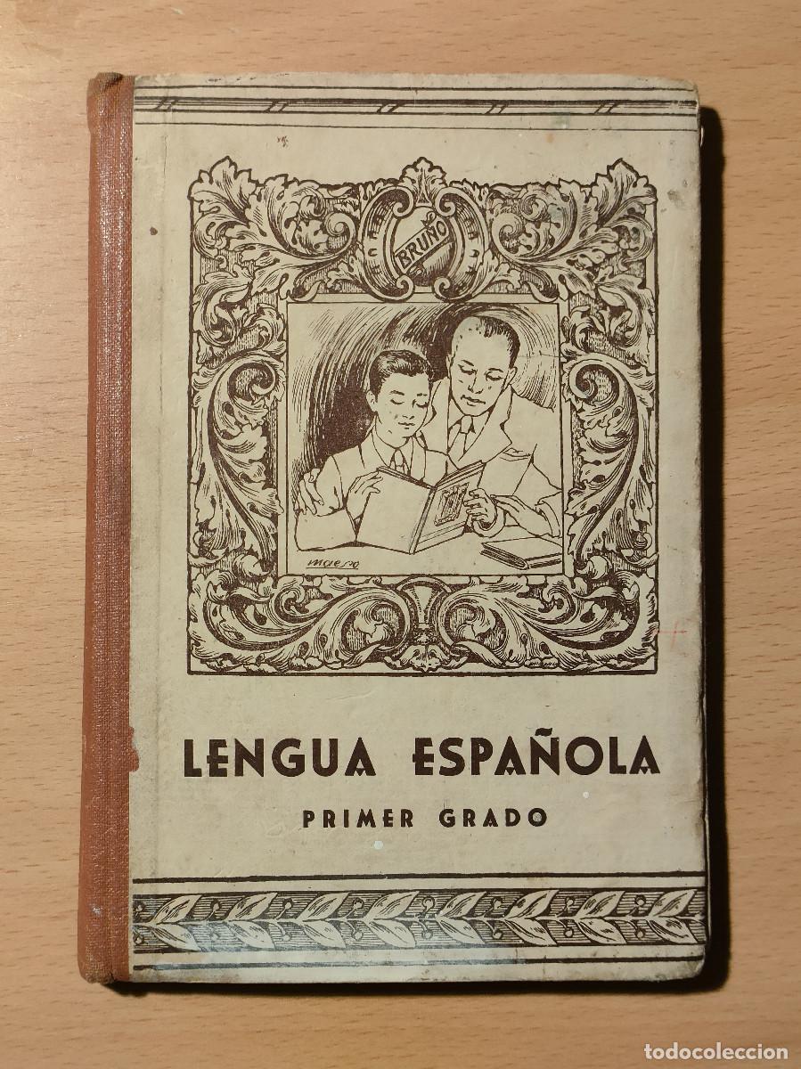 Libros de segunda mano: LENGUA ESPA&Ntilde;OLA PRIMER GRADO - EDITORIAL BRU&Ntilde;O - Foto 1
