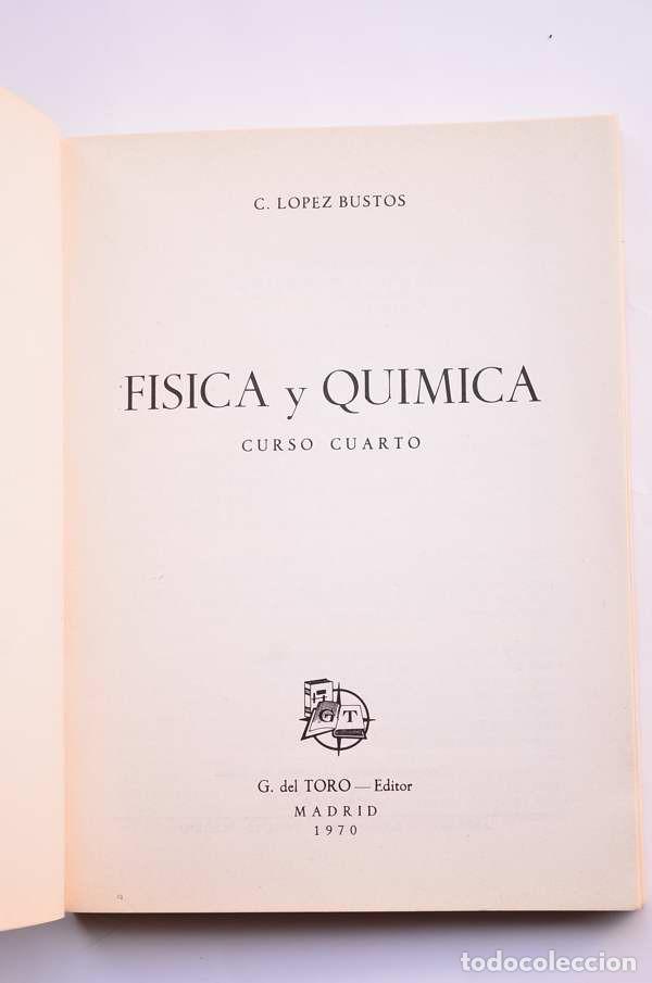Libros de segunda mano: F&iacute;sica y qu&iacute;mica. 4&ordm; curso - L&Oacute;PEZ BUSTOS, C. - Foto 2