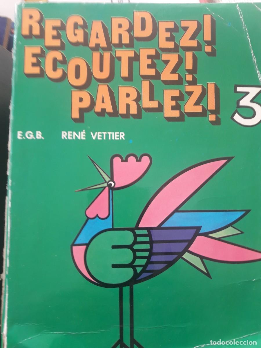 Libros de segunda mano: regardez ecoutez parlez REn&eacute; Vettier 3&ordm; EGB - Foto 1