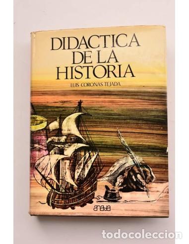Libros de segunda mano: Did&aacute;ctica de la historia - CORONAS TEJADA, Luis - Foto 1