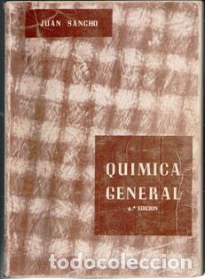 Libros de segunda mano: Qu&iacute;mica General. Juan Sancho - Foto 1