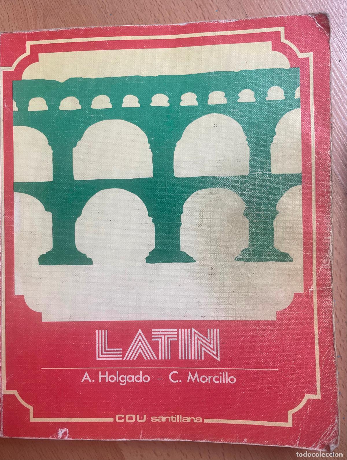 Libros de segunda mano: LATIN A.Holgado, C.Morcillo, COU SANTILLANA - Foto 1