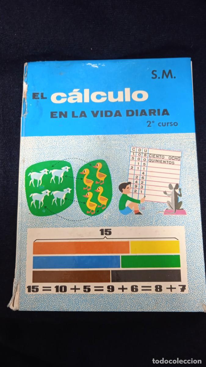 Libros de segunda mano: El calculo en la vida diaria 2 curso - SM. - Foto 1