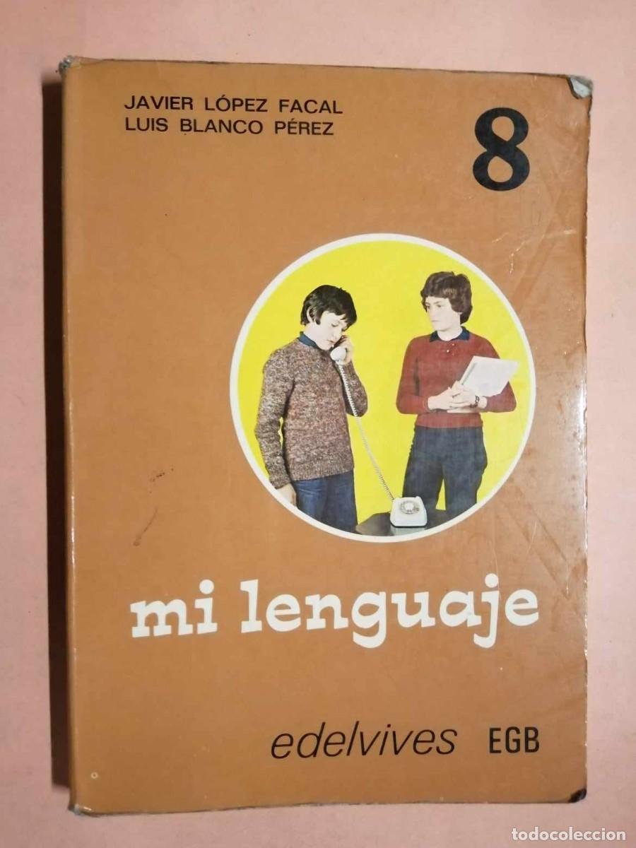 Libros de segunda mano: MI LENGUAJE 8&ordm; EGB. EDELVIVES - Foto 1