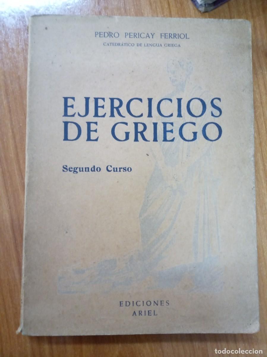 Libros de segunda mano: 1947. Ejercicios de griego. Segundo curso. Pedro Pericay Ferriol - Foto 1