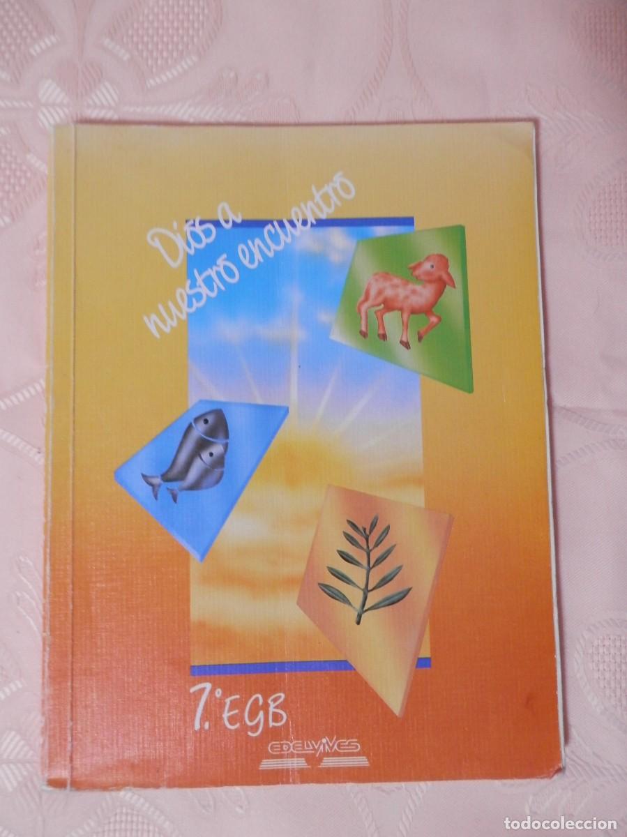 Libros de segunda mano: Dios a nuestro encuentro. Edelvives. 7 egb - Foto 1