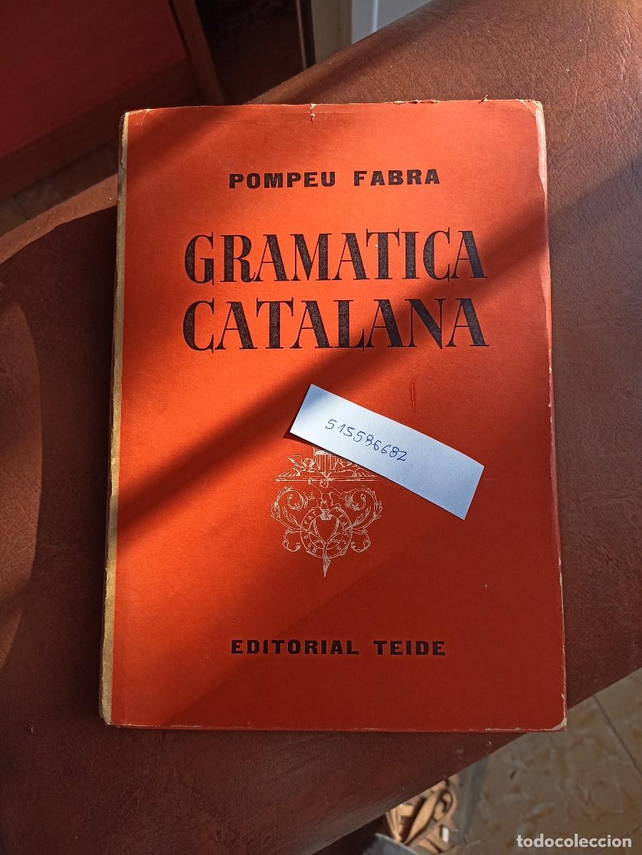 Libros de segunda mano: Gram&agrave;tica Catalana per Pompeu Fabra - Foto 1