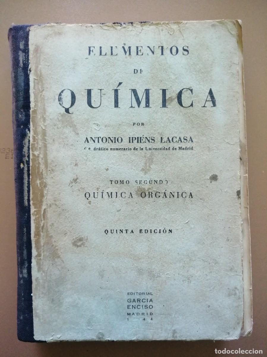 Libros de segunda mano: ELEMENTOS DE QU&Iacute;MICA. TOMO SEGUNDO - Foto 1