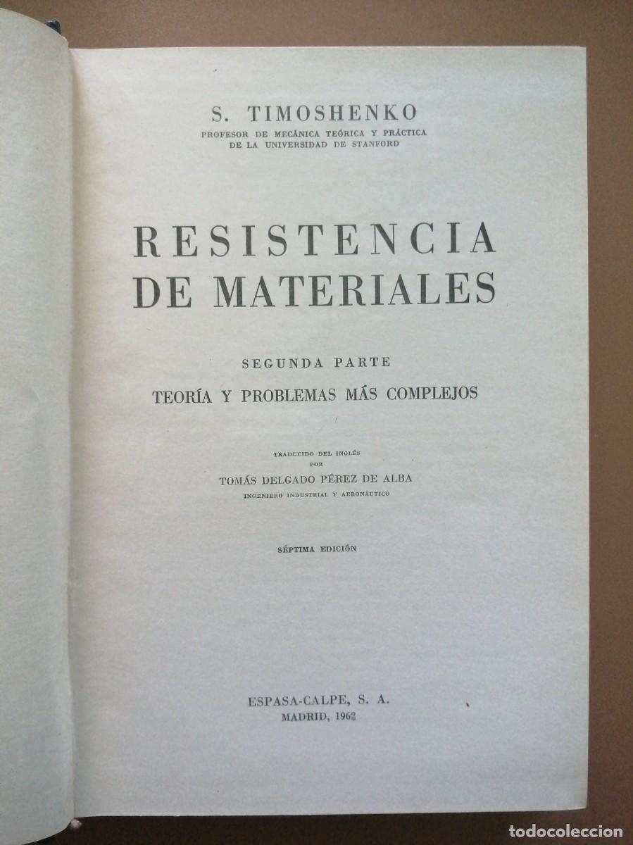 Libros de segunda mano: RESISTENCIA DE MATERIALES II. TIMOSHENKO - Foto 2