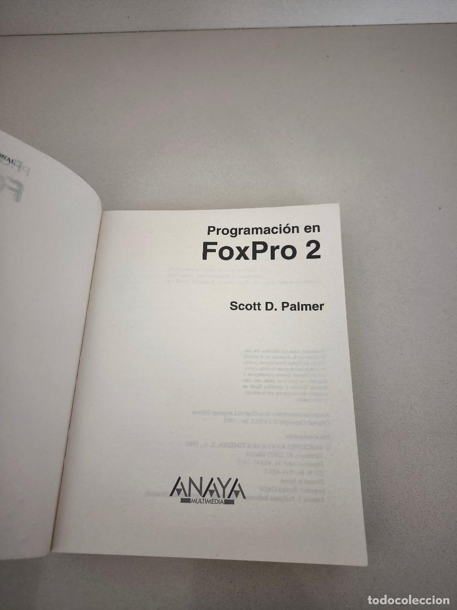 Libros de segunda mano: LIBRO PROGRAMACION EN FOXPRO 2 PALMER ANAYA INFORMATICA PROGRAMACION - Foto 4