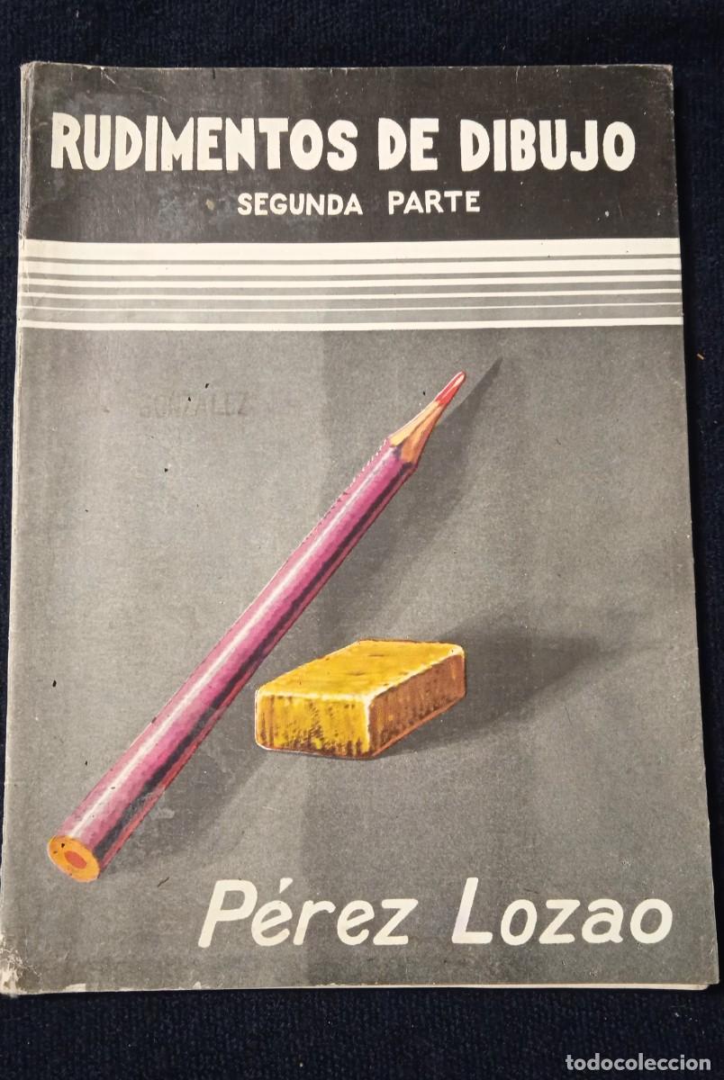 Gebrauchte B&uuml;cher: Rudimentos de dibujo - segunda parte.