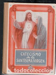 Libros de segunda mano: Catecismo de la Sant&iacute;sima Virgen - Foto 1