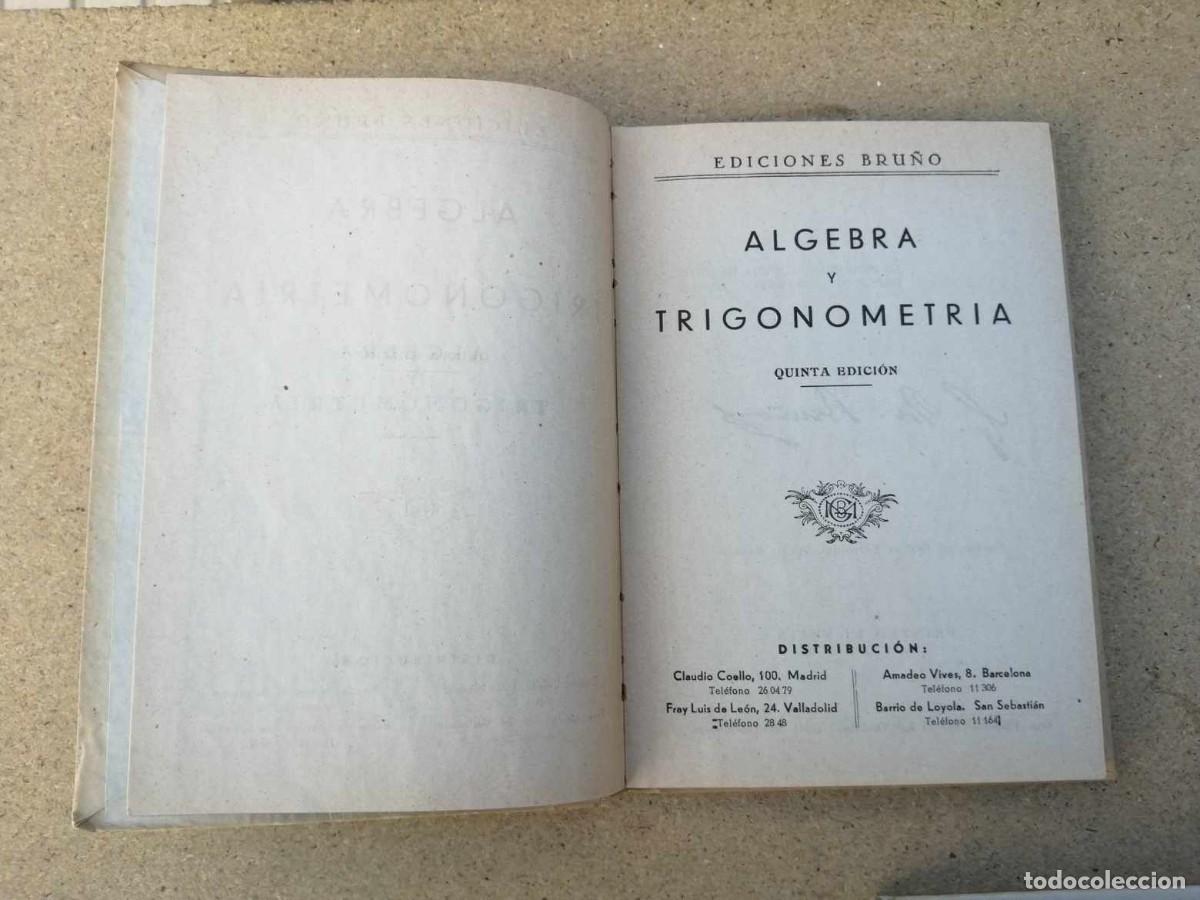 Libros de segunda mano: ALGEBRA Y TRIGONOMETRIA (EDITORIAL BRU&Ntilde;O) QUINTA EDICION - Foto 2