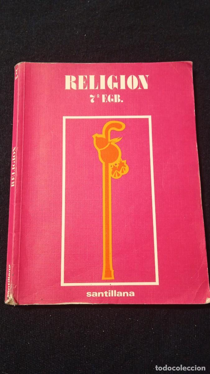 Libros de segunda mano: Religi&oacute;n 7 EGB Santillana. - Foto 1