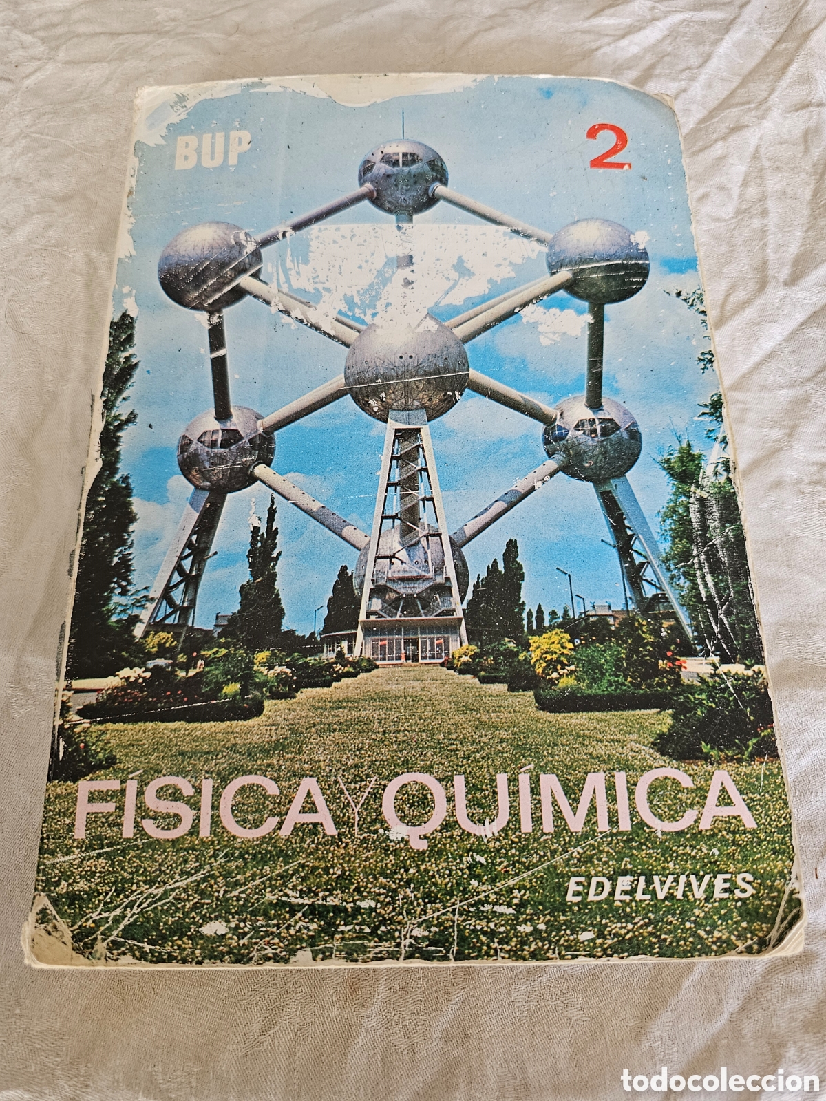 Libros de segunda mano: F&Iacute;SICA Y QU&Iacute;MICA 2 BUP EDELVIVES 1979 - Foto 1