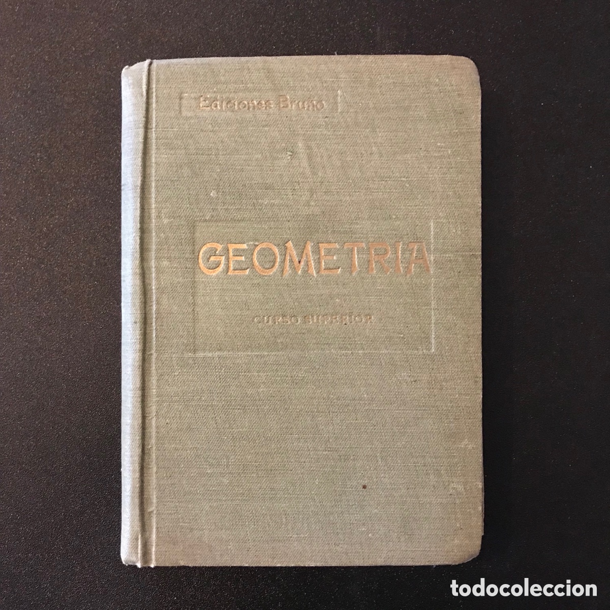 Libros de segunda mano: 3x2 Geometr&iacute;a: Curso Superior&rdquo;, Ediciones Bru&ntilde;o - Foto 1