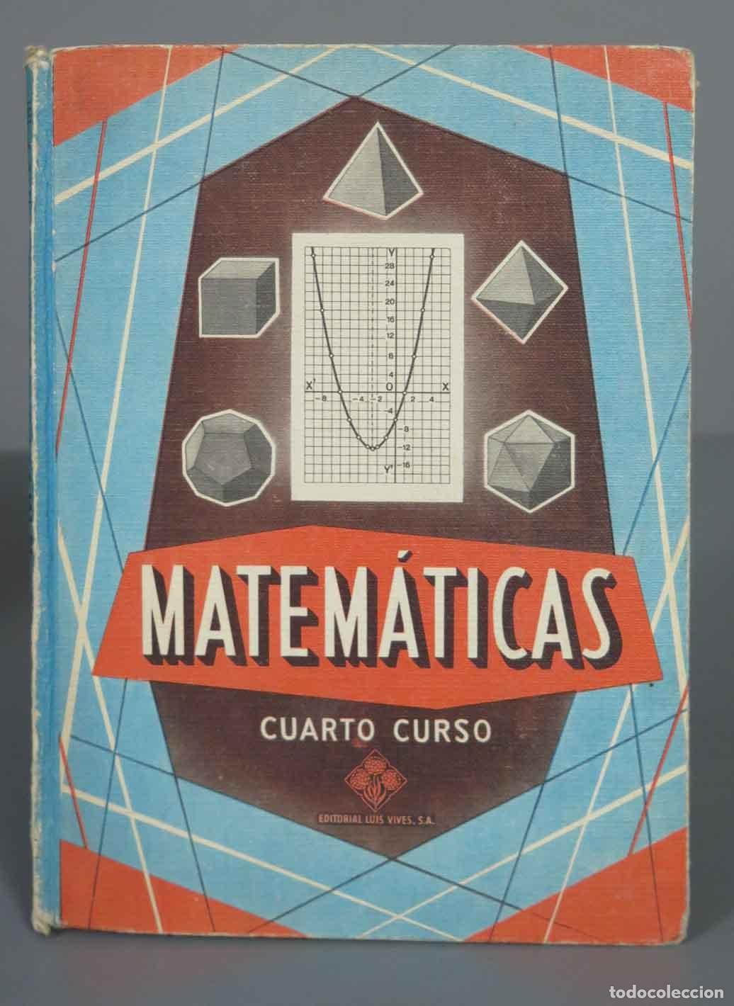 Libros de segunda mano: Matem&aacute;ticas. Cuarto curso 1965 VIVES - Foto 1