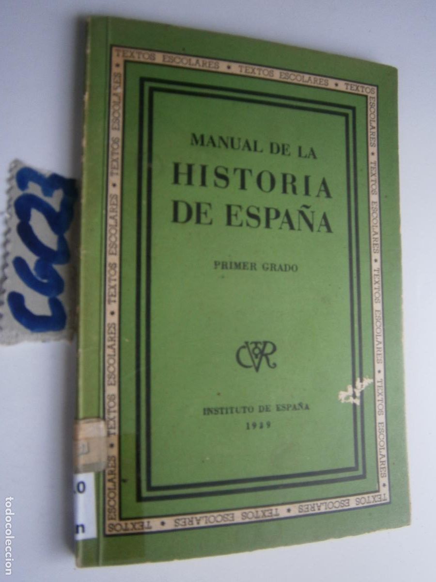Libros de segunda mano: ANTIGUO LIBRO DE TEXTO - MANUAL DE LA HISTORIA DE ESPA&Ntilde;A (1939) - Foto 1