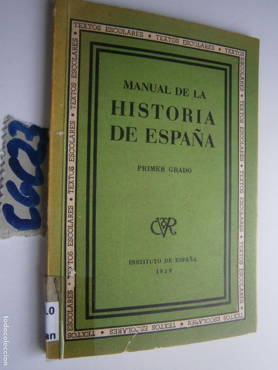 Libros de segunda mano: ANTIGUO LIBRO DE TEXTO - MANUAL DE LA HISTORIA DE ESPA&Ntilde;A (1939) - Foto 1