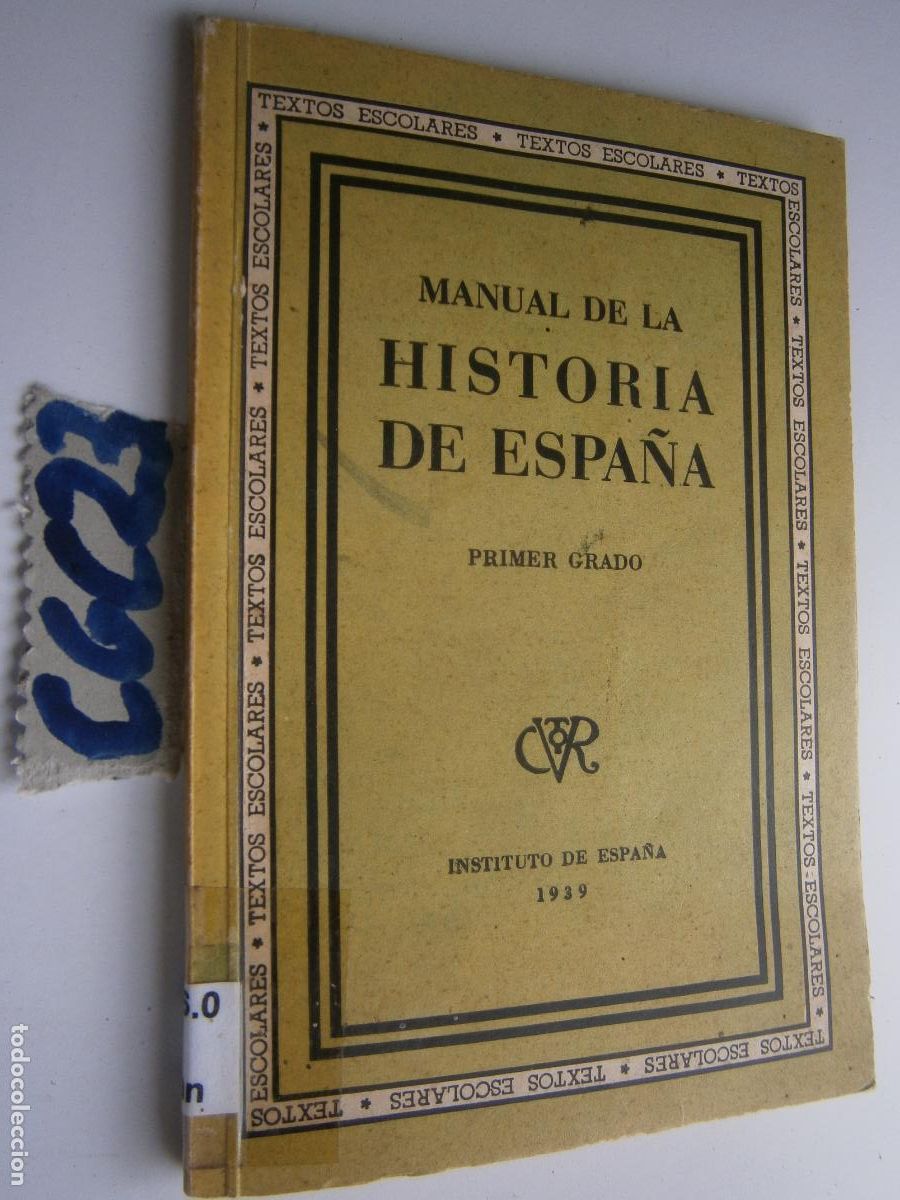 Libros de segunda mano: ANTIGUO LIBRO DE TEXTO - MANUAL DE LA HISTORIA DE ESPA&Ntilde;A (1939) - Foto 1
