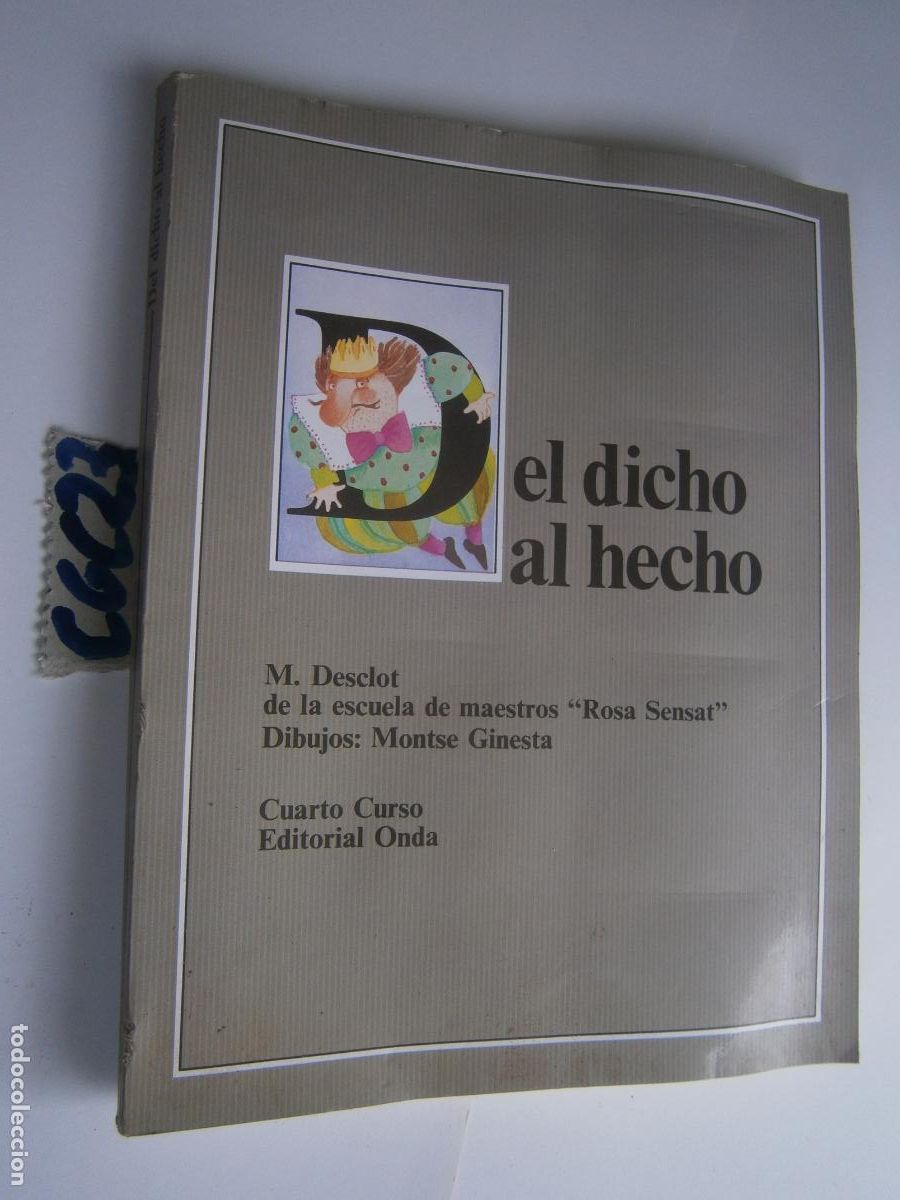 Libros de segunda mano: ANTIGUO LIBRO DE TEXTO - DEL DICHO AL HECHO - Foto 1