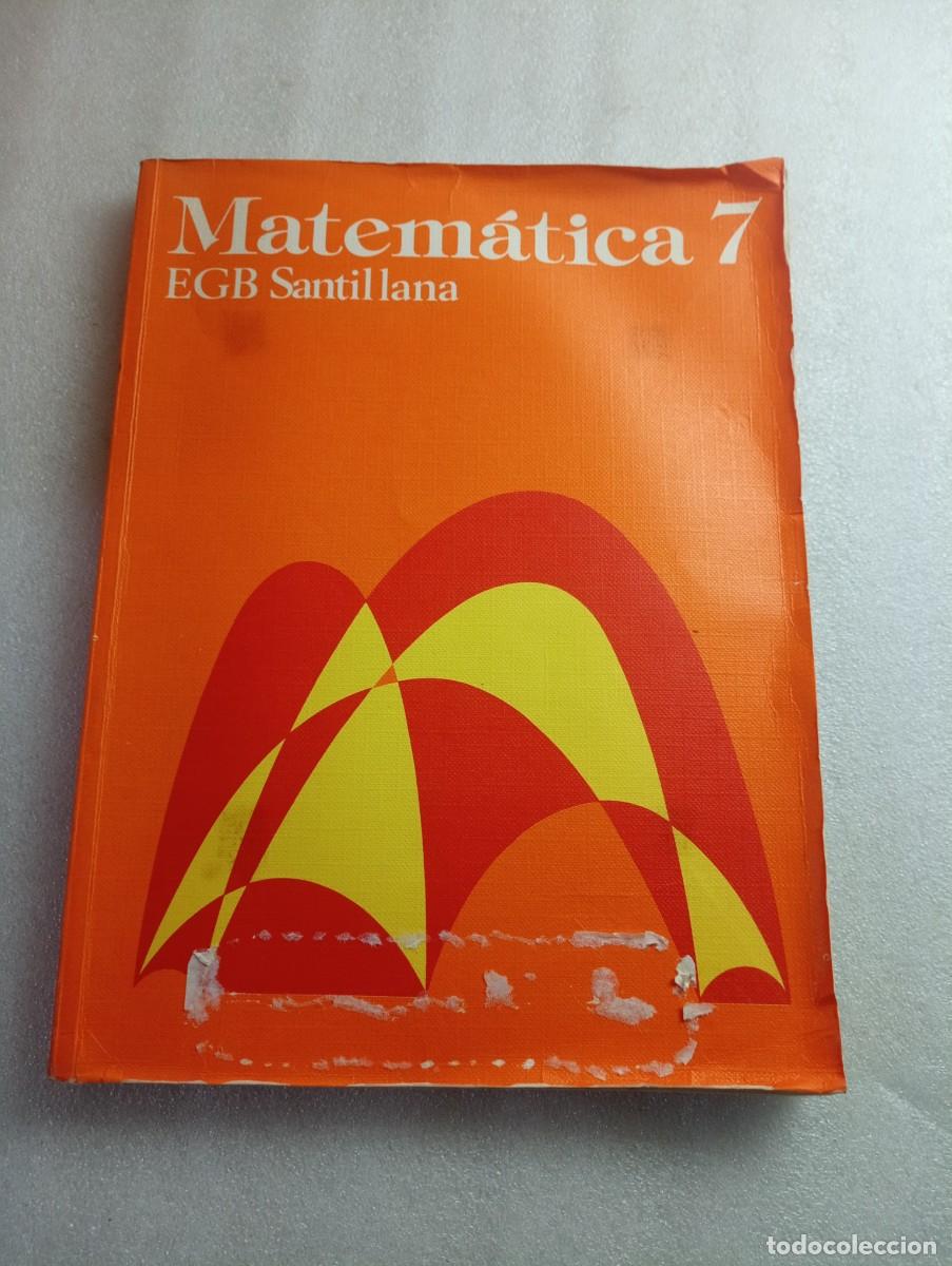 Libros de segunda mano: MATEMATICA 7 EGB - SANTILLANA - MATEMATICAS - Foto 1