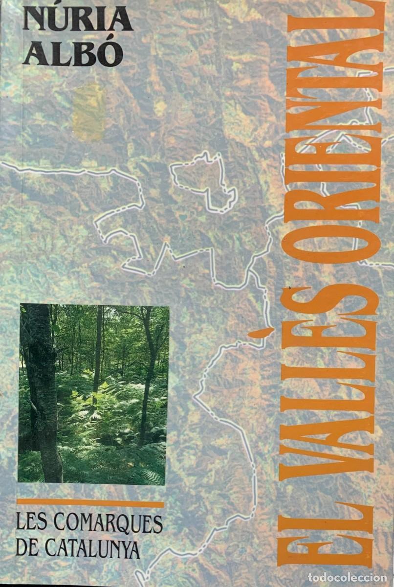 Libri di seconda mano: EL VALLES ORIENTAL Les comarques de Catalunya