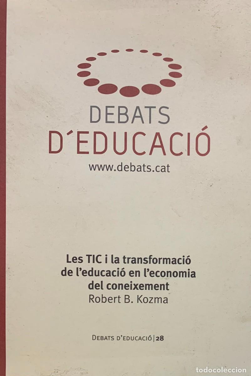 Libri di seconda mano: LES TIC I LA TRANSFORMACIO DE L'ECONOMIA DEL CONEIXEMENT
