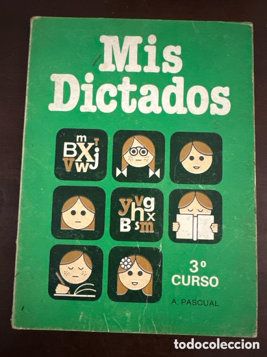 Libros de segunda mano: MIS DICTADOS 3&deg; CURSO - A. PASCUAL 1984 E.G.B. - Foto 1