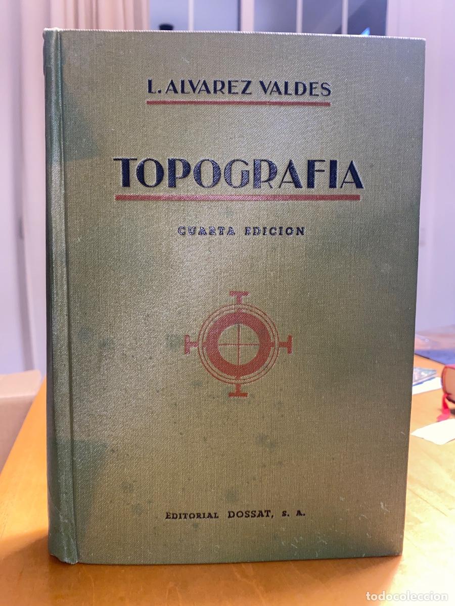 Libros de segunda mano: TOPOGRAFIA . L. ALVAREZ VALDES. 1950 - Foto 1