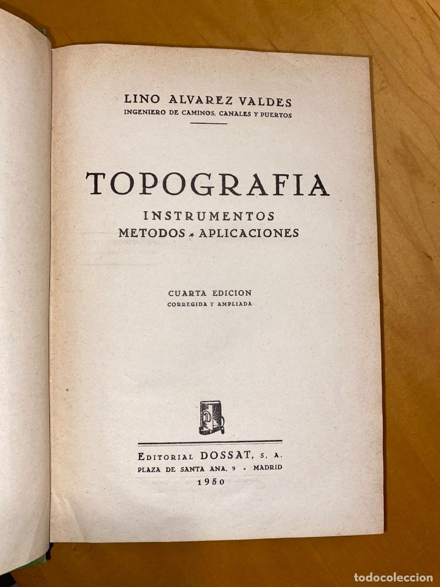 Libros de segunda mano: TOPOGRAFIA . L. ALVAREZ VALDES. 1950 - Foto 3