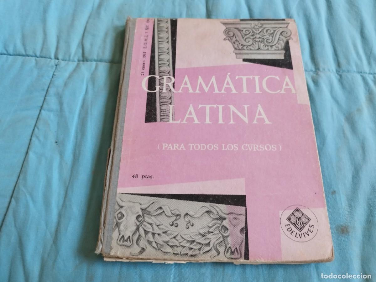 Libros de segunda mano: GRAMATICA LATINA / / EVA 207-202 / EDELVIVES - Foto 1