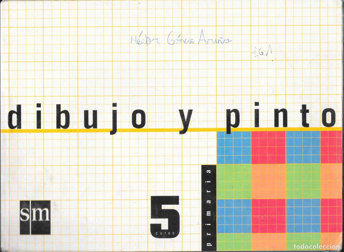 Libros de segunda mano: [Libro de texto] Dibujo y pinto. Expr. Pl&aacute;stica 5&ordm; Prim. Ed. SM. A&ntilde;o 2000 USADO - Foto 1